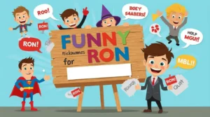 Funny Nicknames for Ron
