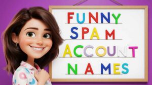 Funny Spam Account Names