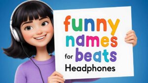 funny names for beats Headphones