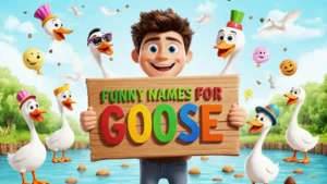 funny names for goose