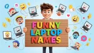 funny laptop names
