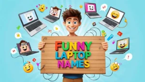 funny laptop names