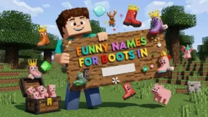 funny names for boots in minecraft