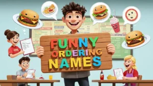 funny ordering names