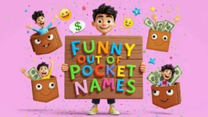 funny out of pocket names