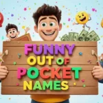 funny out of pocket names