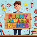 funny manager names