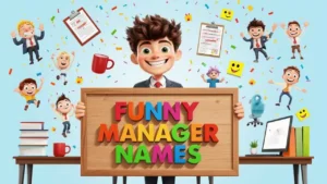 funny manager names