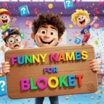 funny names for blooket