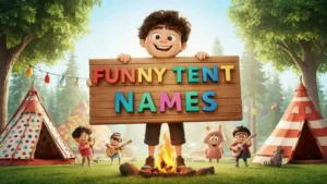 funny tent names