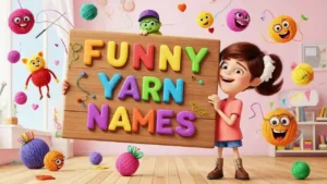 funny yarn names