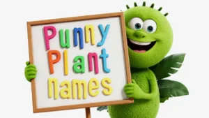 Punny Plant Names