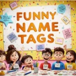 funny name tags