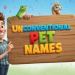 unconventional pet names