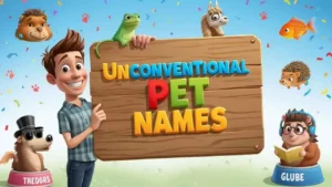 unconventional pet names