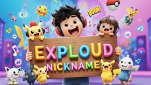 exploud nicknames
