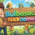 nicknames for bulbasaur
