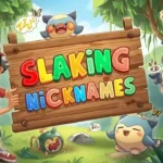 slaking nicknames