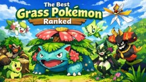 Best Grass Pokémon