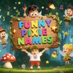 funny pixie names