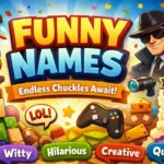 Funny Names